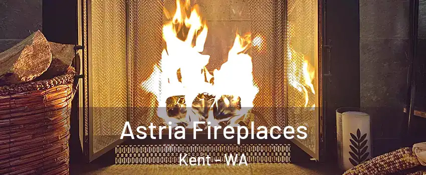  Astria Fireplaces Kent - WA