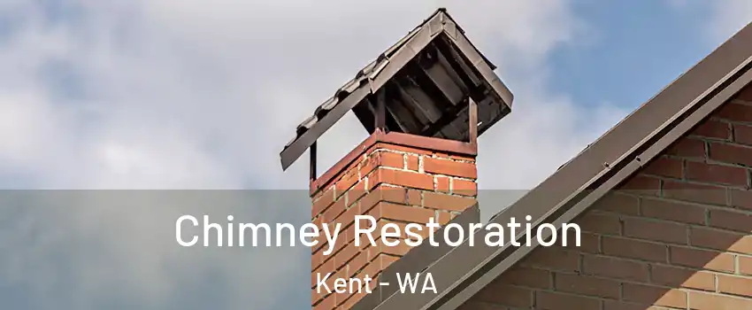 Chimney Restoration Kent - WA