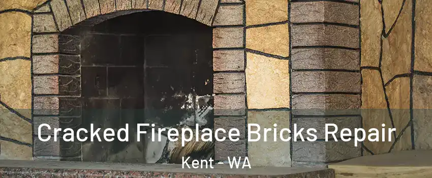 Cracked Fireplace Bricks Repair Kent - WA