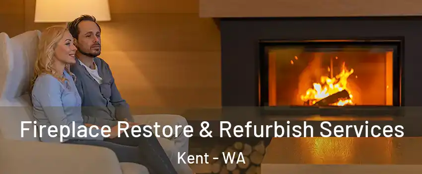  Fireplace Restore & Refurbish Services Kent - WA