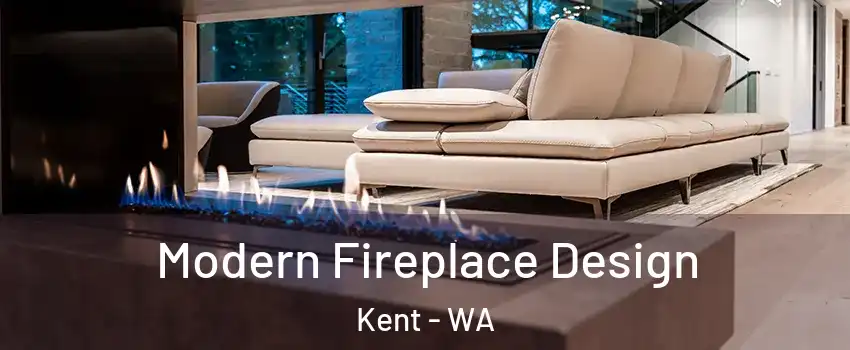  Modern Fireplace Design Kent - WA